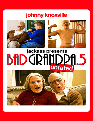 Poster de Jackass Presents: Bad Grandpa .5