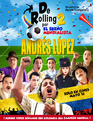 Poster de De rolling 2: Por el sueño mundialista