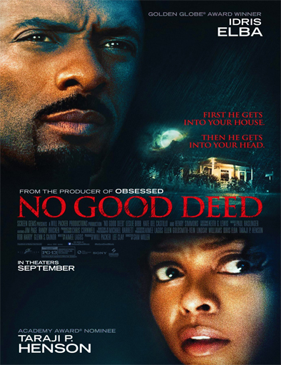 Poster de No Good Deed (Sin escrúpulos)