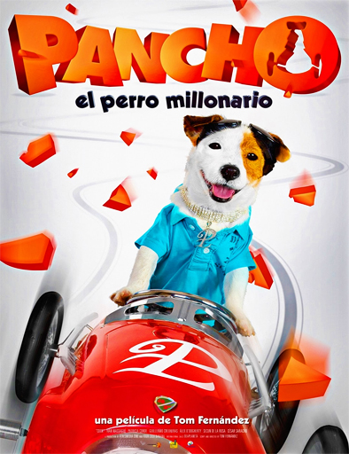 Poster de Pancho, el perro millonario