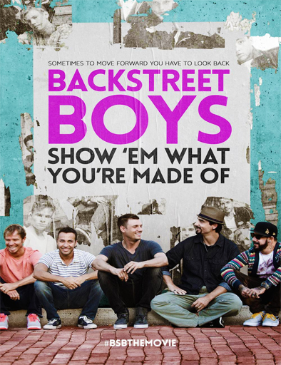 Poster de Backstreet Boys: Show 'Em What You're Made Of