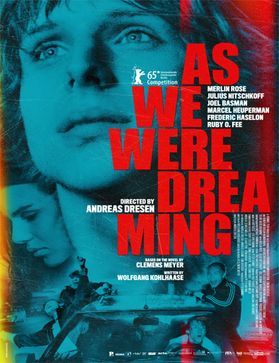 Poster de Als wir trú¤umten (As We Were Dreaming)
