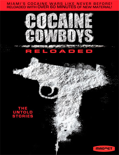 Poster de Cocaine Cowboys Reloaded