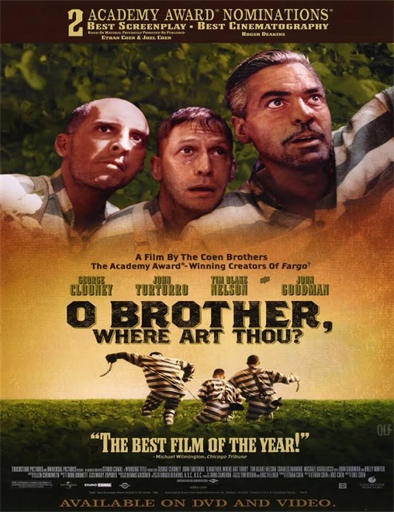 Poster de O Brother, Where Art Thou? (¿Dónde estás, hermano?)