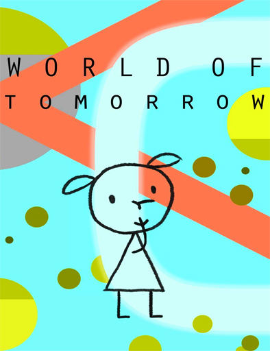 Poster de World of Tomorrow (Mundo del mañana)