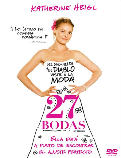 Poster de 27 Dresses (27 bodas)