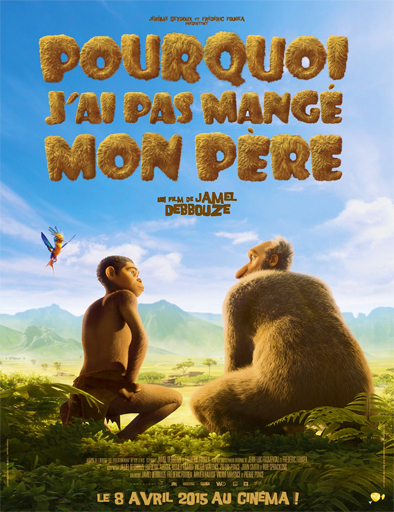 Poster de Pourquoi j'ai pas mangémon pú¨re (El reino de los monos)