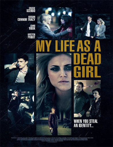 Poster de My Life as a Dead Girl (Doble identidad)