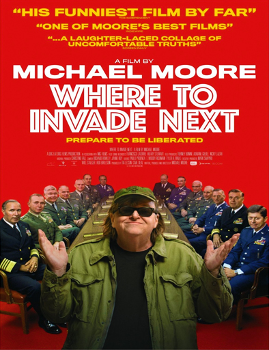 Poster de Where to Invade Next (¿Quéinvadimos ahora?)
