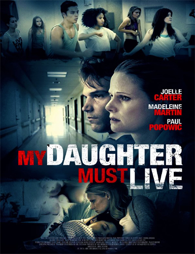 Poster de My Daughter Must Live (Mi hija debe vivir)