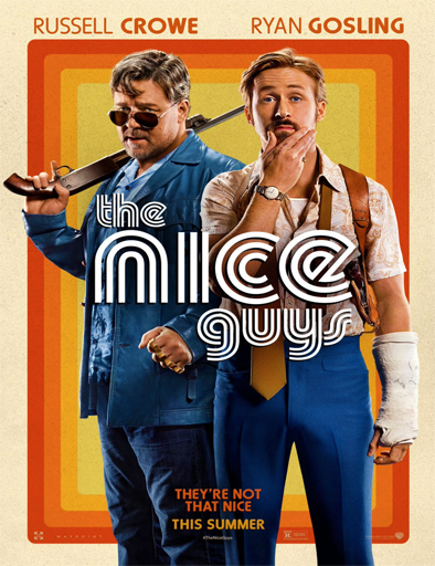 Poster de The Nice Guys (Dos tipos peligrosos)