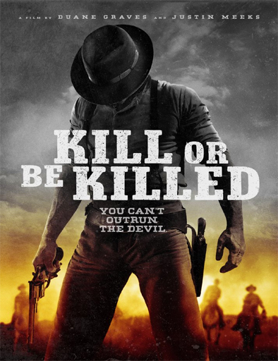 Poster de Kill or Be Killed
