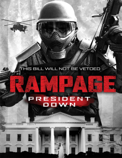 Poster de Rampage 3: President Down
