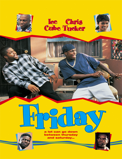Poster de Friday (A tope en viernes)