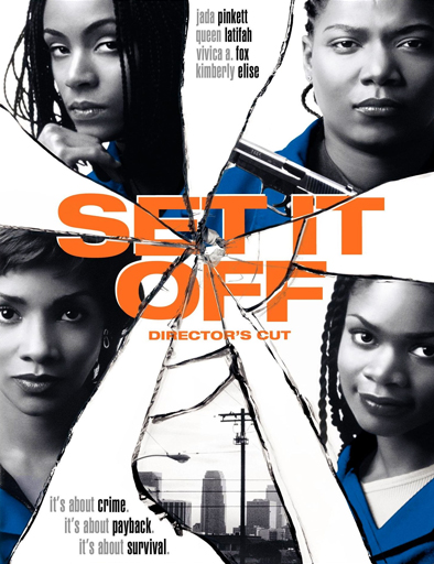 Poster de Set It Off (Hasta el final)