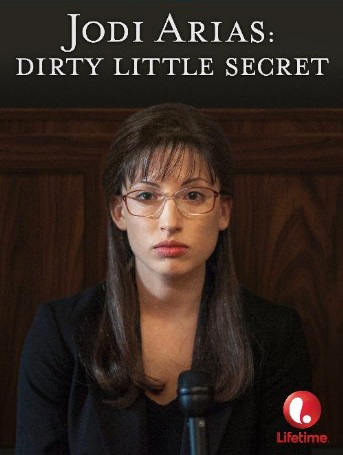 Poster de Jodi Arias: Dirty Little Secret (Oscuro secreto)