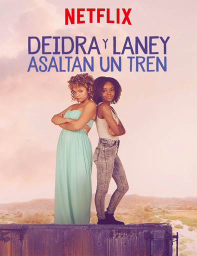 Poster de Deidra y Laney asaltan un tren