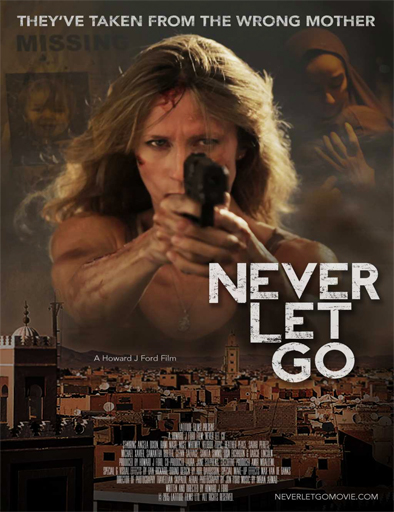 Poster de Never Let Go (Rescate en La Kasbah)
