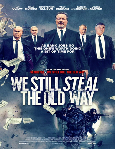 Poster de We Still Steal the Old Way