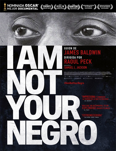 Poster de I Am Not Your Negro (No soy tu negro)