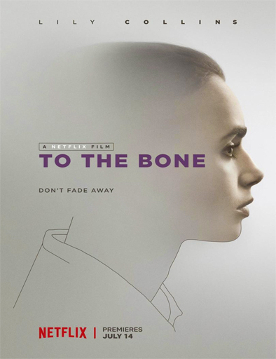 Poster de To the Bone (Hasta el hueso)