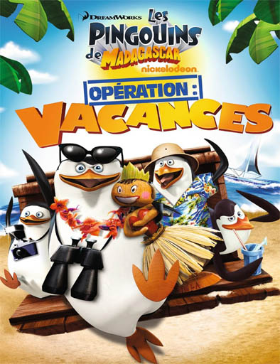 Poster de Los pinguinos de Madagascar: Operación Vacaciones