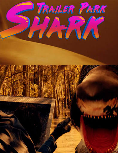 Poster de Trailer Park Shark