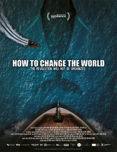 Poster de How to Change the World (Como cambiar el mundo)