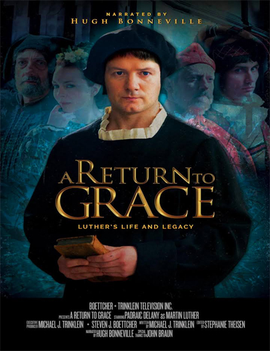 Poster de A Return to Grace: Luther's Life and Legacy
