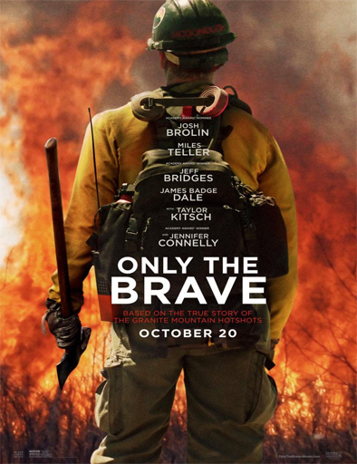 Poster de Only the Brave (Héroes en el infierno)