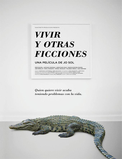 Poster de Vivir y otras ficciones