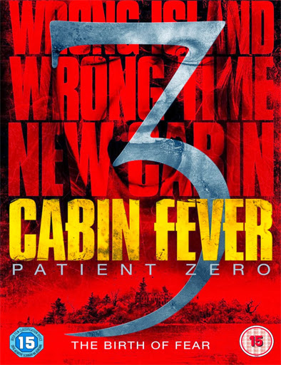 Poster de Cabin Fever 3: Patient Zero