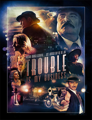 Poster de Trouble Is My Business