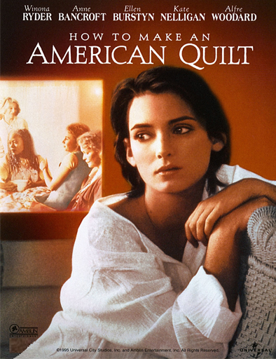 Poster de How to Make an American Quilt (Amores que nunca se olvidan)