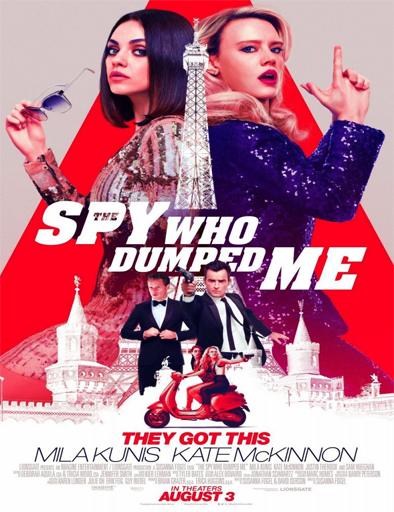 Poster de The Spy Who Dumped Me (Mi ex es un espía)