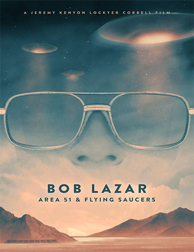 Poster de Bob Lazar: Area 51 and Flying Saucers