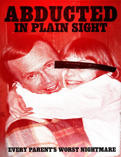 Poster de Abducted in Plain Sight