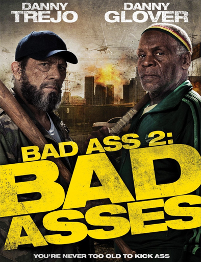 Poster de Bad Ass 2 (Un tipo rudo 2)