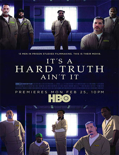 Poster de It's a Hard Truth Ain't It