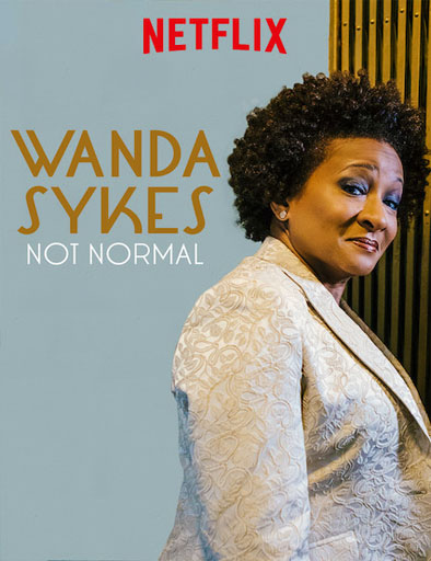 Poster de Wanda Sykes: Not Normal