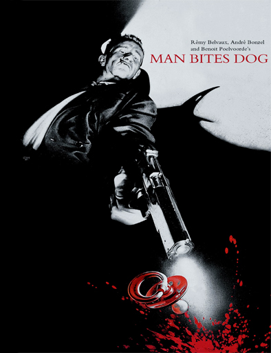 Poster de Man Bites Dog (Sucediócerca de su casa)