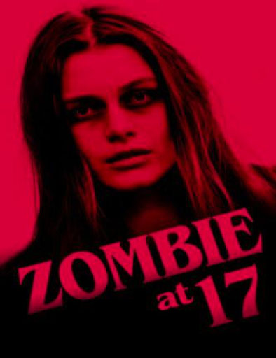 Poster de Zombie at 17