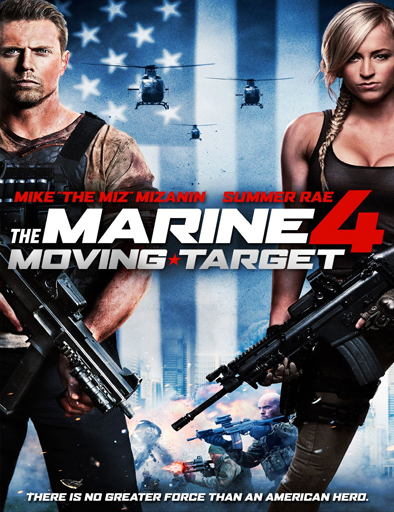 Poster de The Marine 4: Moving Target (El Marine 4)