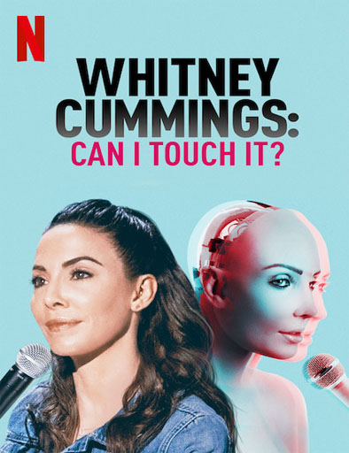 Poster de Whitney Cummings: Can I Touch It?