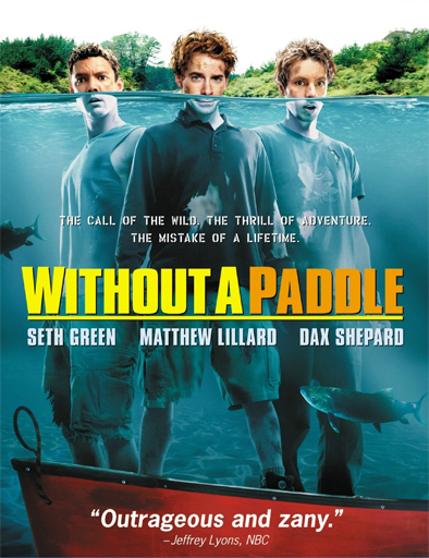 Poster de Without a Paddle (Sin rumbo)