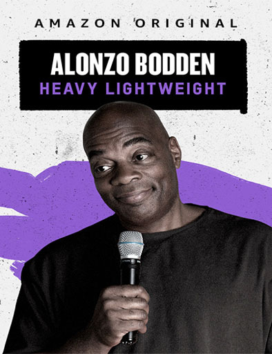 Poster de Alonzo Bodden: Heavy Lightweight