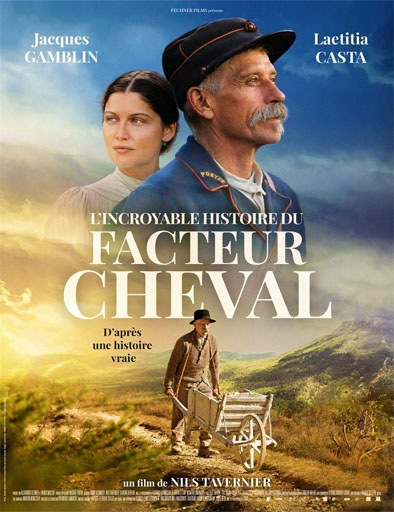 Poster de L'incroyable histoire du facteur Cheval