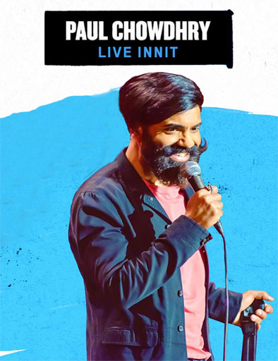 Poster de Paul Chowdhry: Live Innit