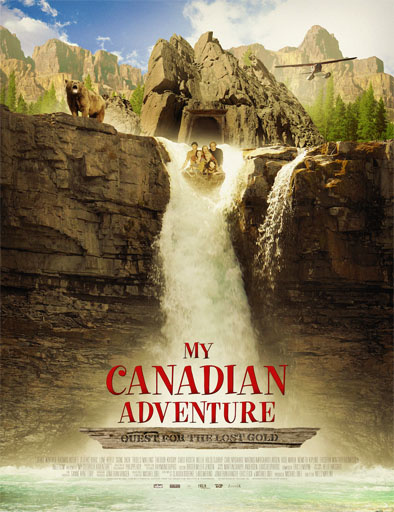 Poster de My Canadian Adventure: The Quest For The Lost Gold