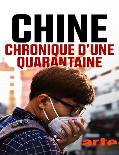 Poster de Chine: chronique d'une quarantaine